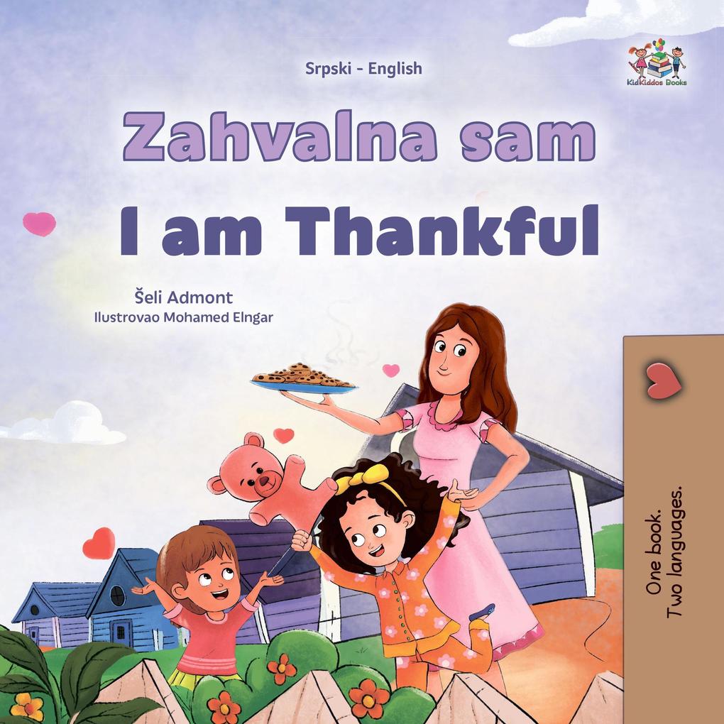 Zahvalna I am Thankful (Serbian English Bilingual Collection)