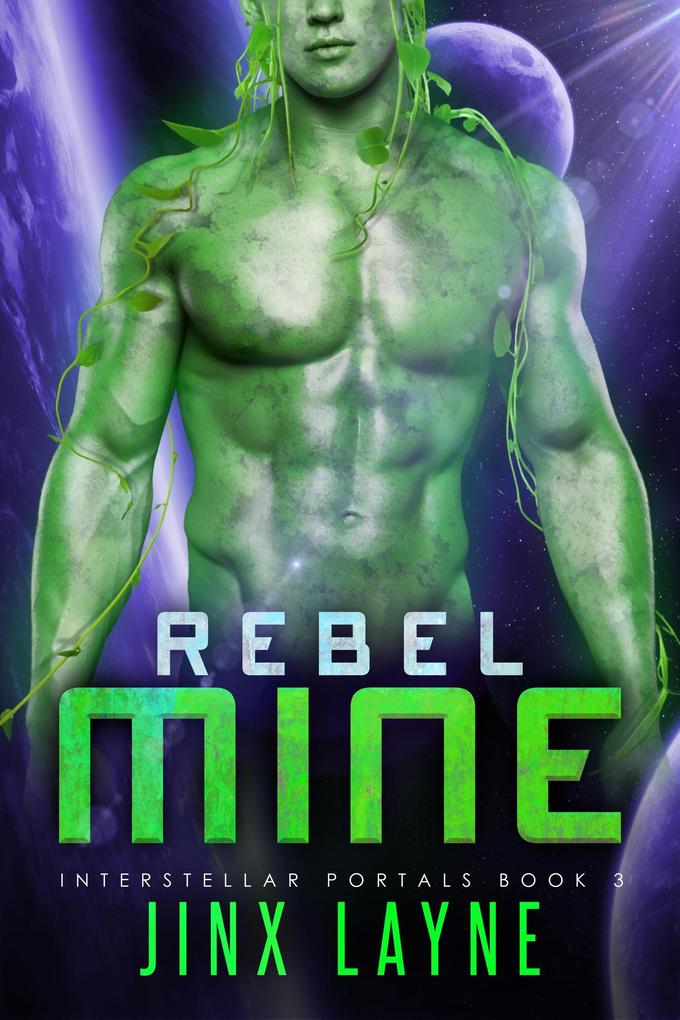 Rebel Mine (Interstellar Portals #3)