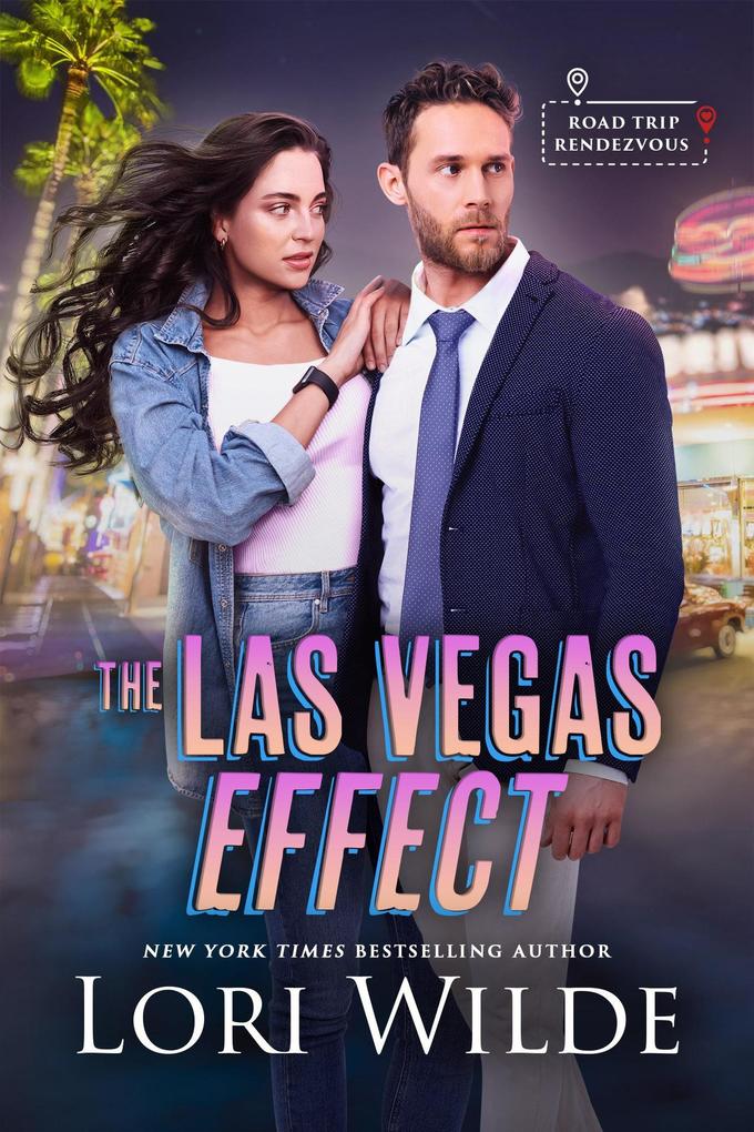 The Las Vegas Effect (Road Trip Rendezvous #2)
