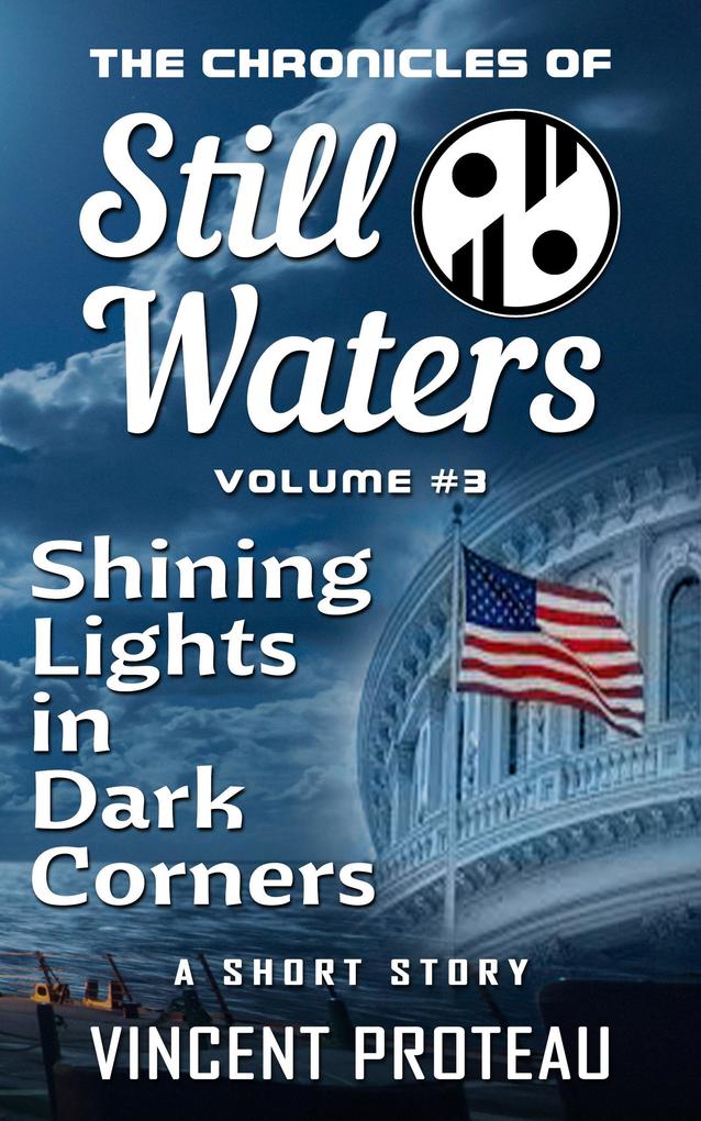 Shining Lights in Dark Corners (The Chronicles of Still Waters #3)