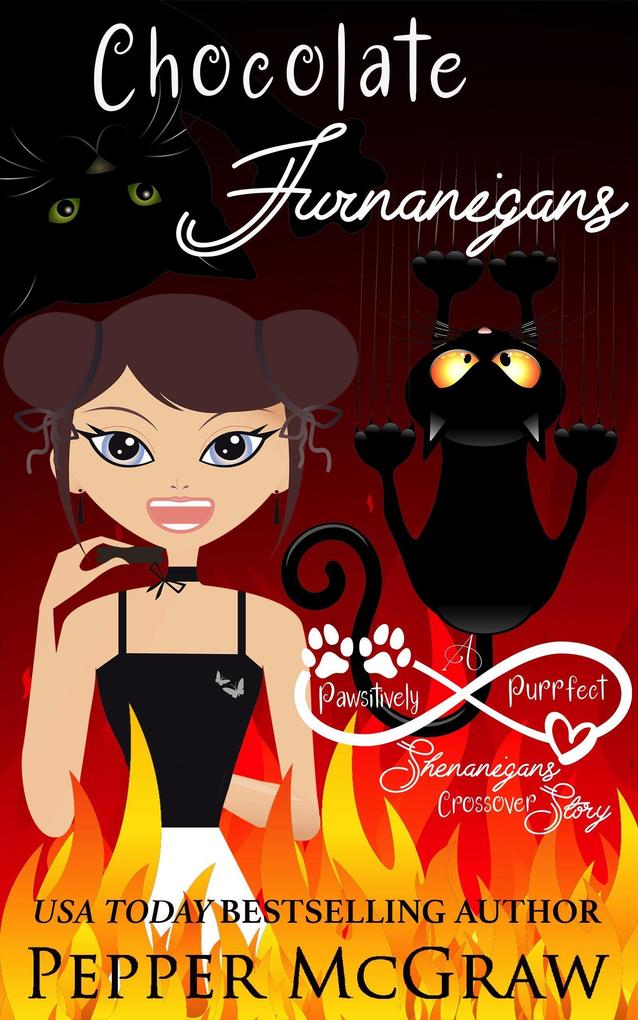 Chocolate Furnanigans: A Pawsitively Purrfect Shenanigans Crossover Story (Matchmaking Cats of the Goddesses #10)