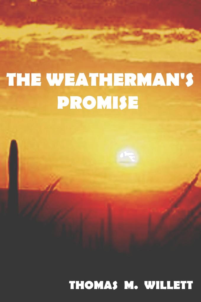 The Weatherman‘s Promise