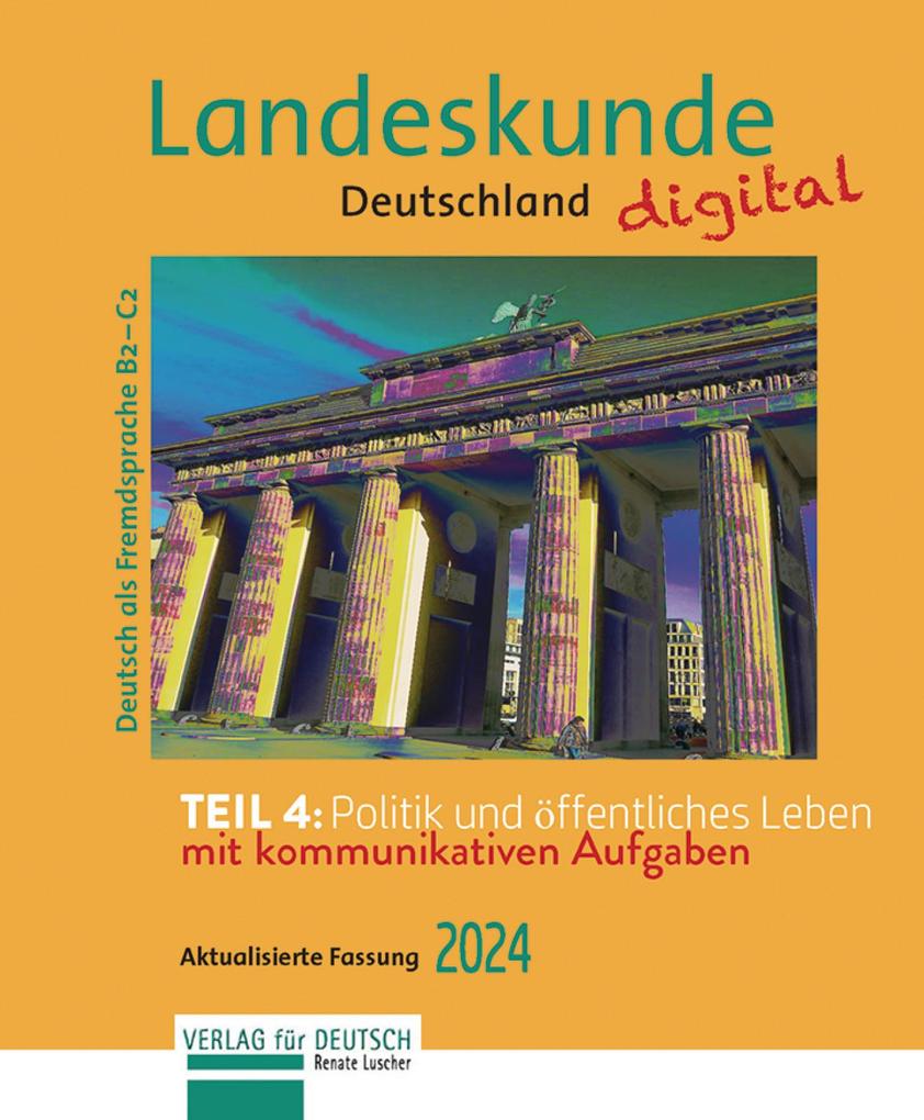 Landeskunde Deutschland digital 2024 Teil 4: Politik und öffentliches Leben