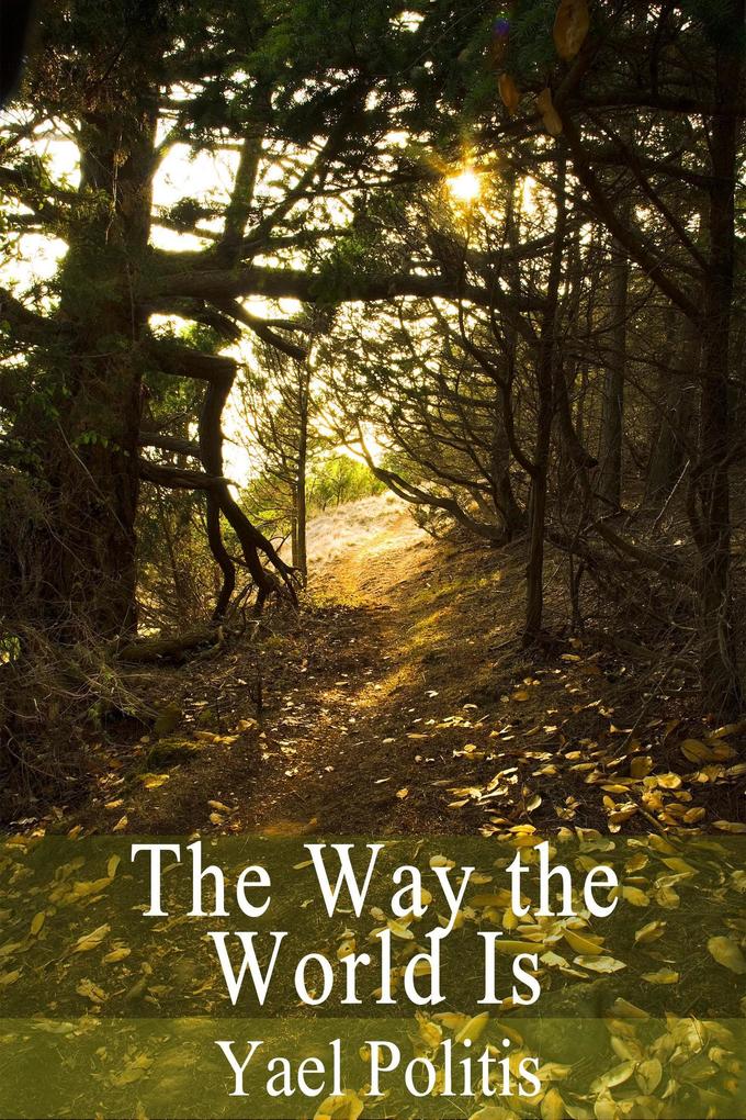 The Way the World Is - Book 2 of the Olivia Series