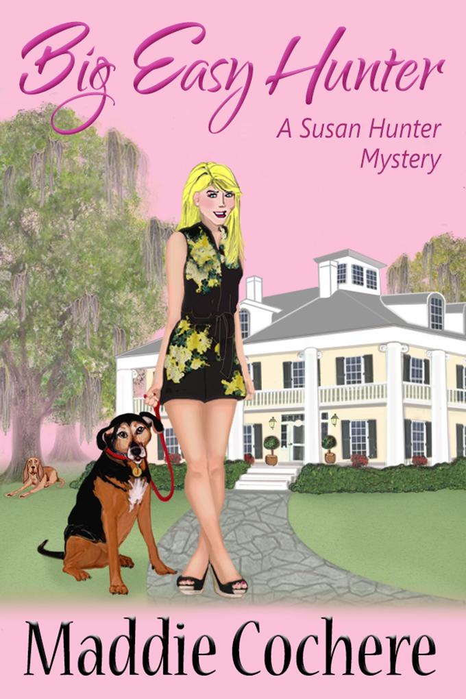 Big Easy Hunter (A Susan Hunter Mystery #4)