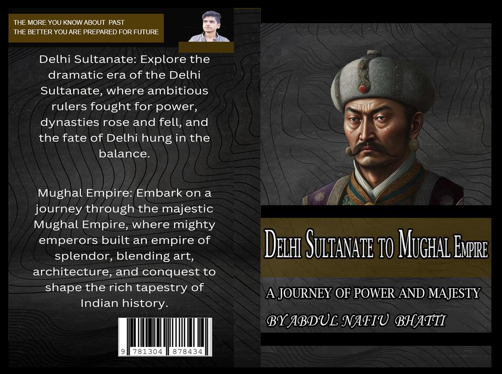 Delhi Sultanate to Mughal Empire