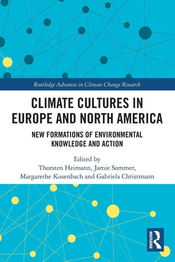 Climate Cultures in Europe and North America