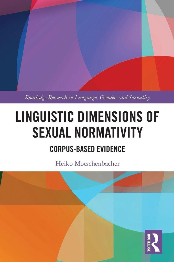Linguistic Dimensions of Sexual Normativity