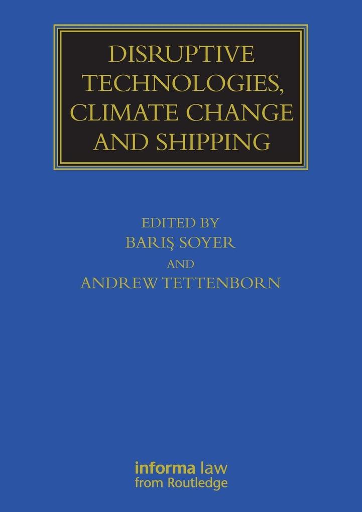 Disruptive Technologies Climate Change and Shipping