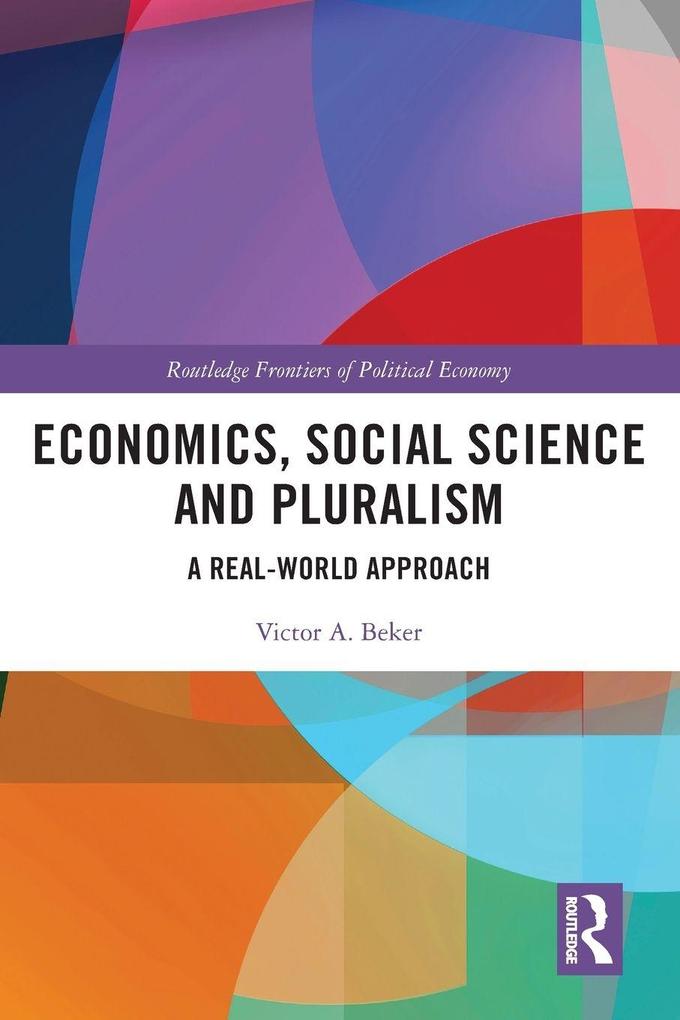Economics Social Science and Pluralism
