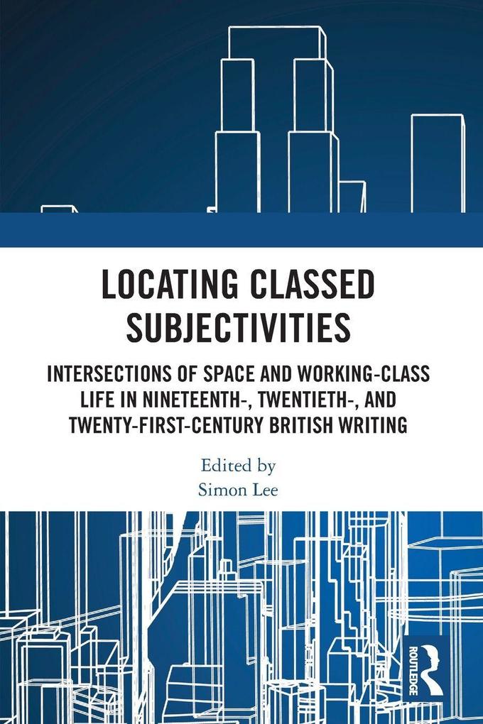 Locating Classed Subjectivities