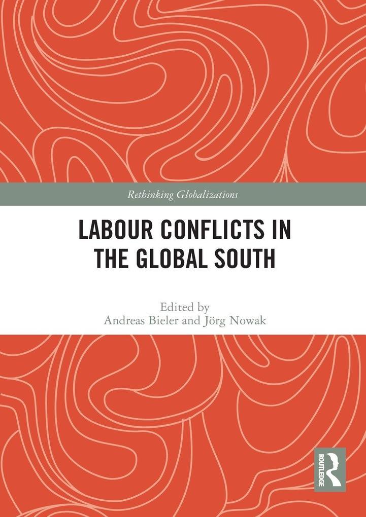 Labour Conflicts in the Global South