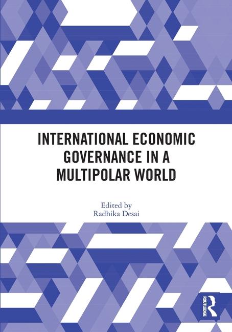 International Economic Governance in a Multipolar World