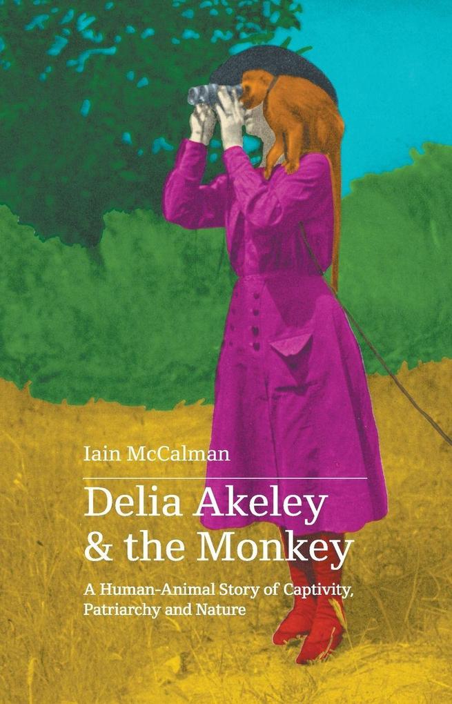 Delia Akeley and the Monkey