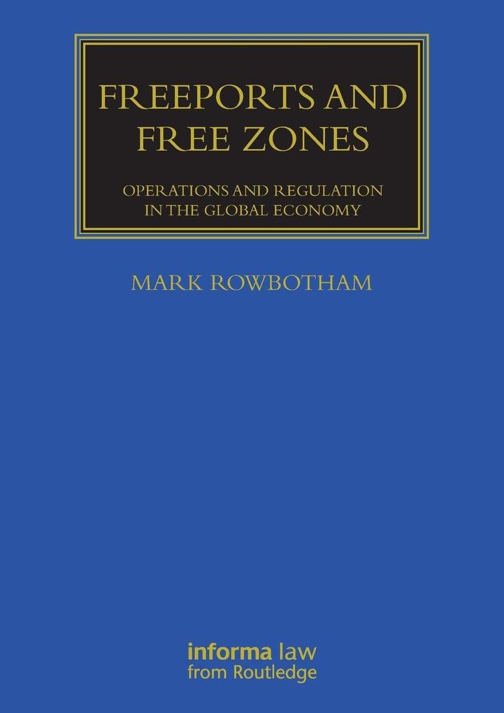 Freeports and Free Zones