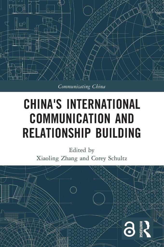 China's International Communication and Relationship Building