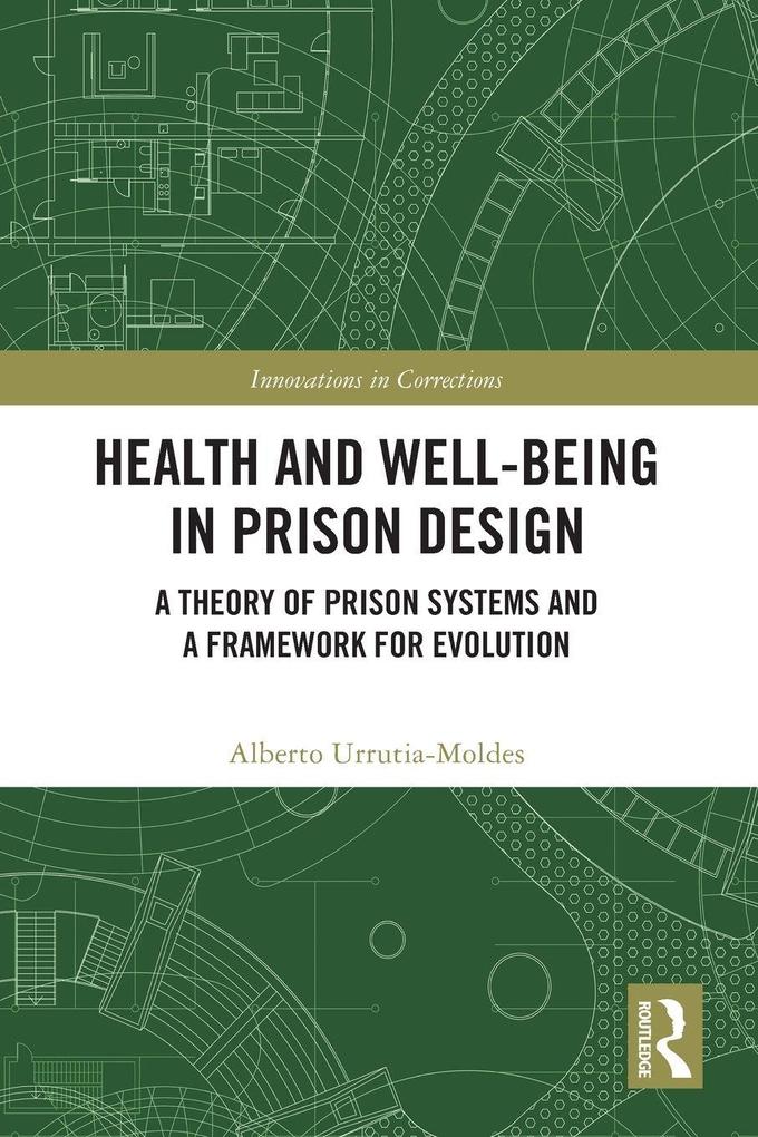 Health and Well-Being in Prison Design