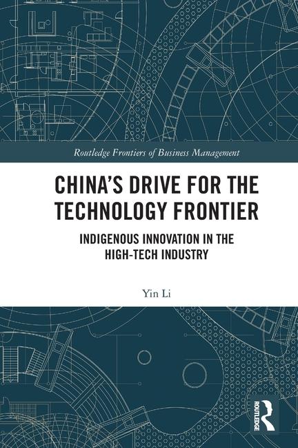 China‘s Drive for the Technology Frontier
