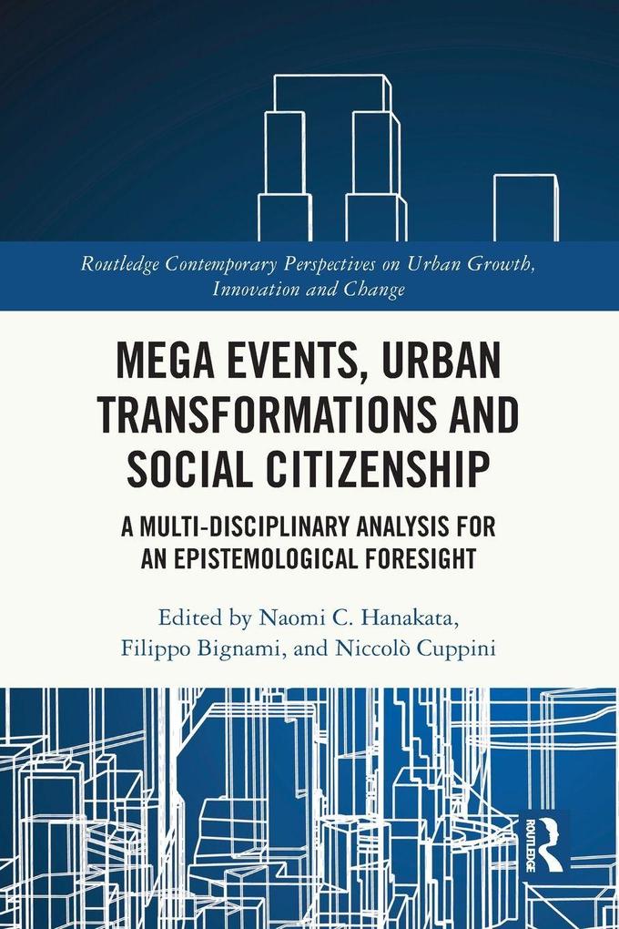 Mega Events Urban Transformations and Social Citizenship
