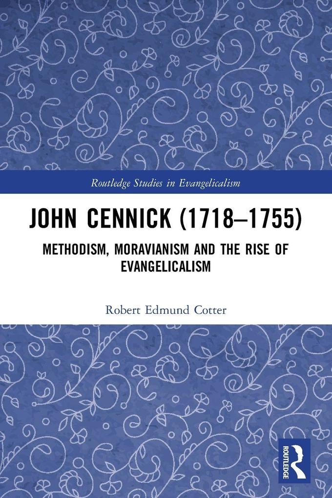 John Cennick (1718-1755)