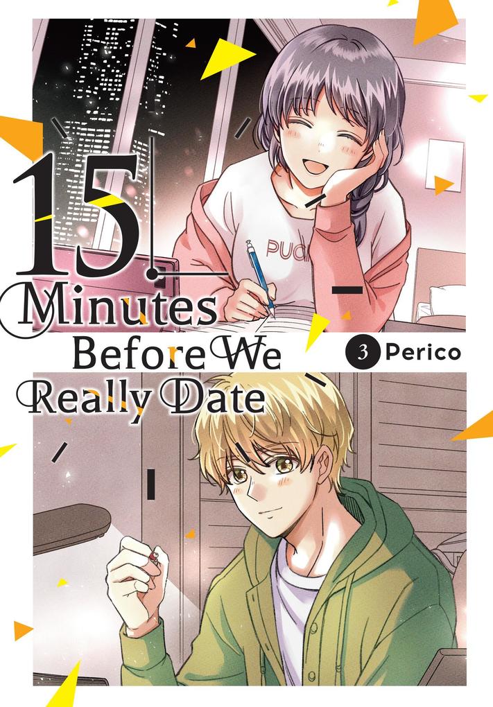 15 Minutes Before We Really Date Vol. 3