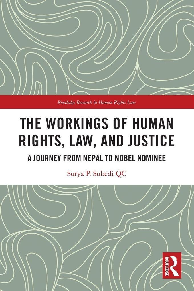 The Workings of Human Rights Law and Justice