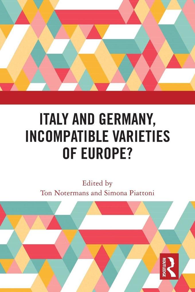 Italy and Germany Incompatible Varieties of Europe?