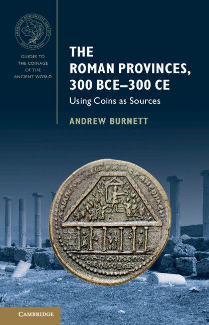 The Roman Provinces 300 BCE-300 CE