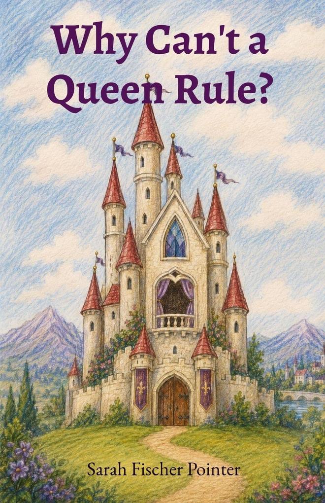 Why Can't a Queen Rule?