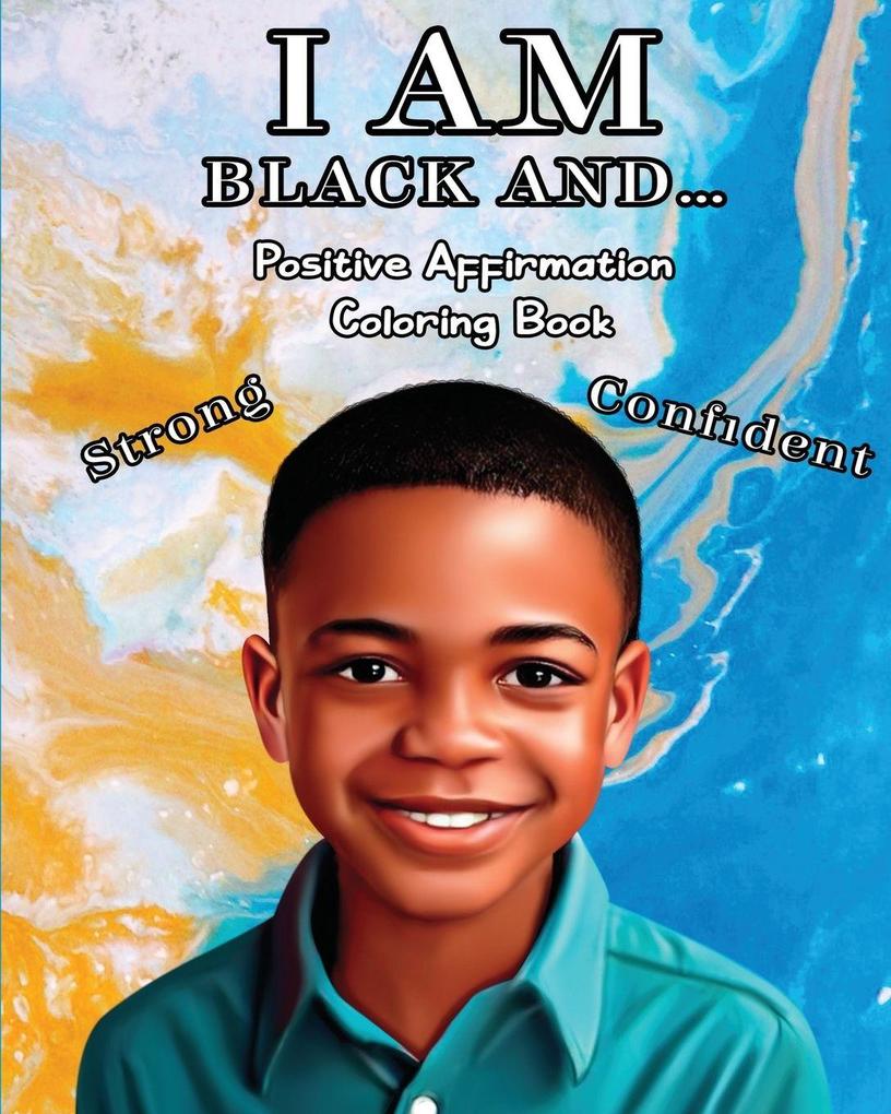I AM BLACK AND...