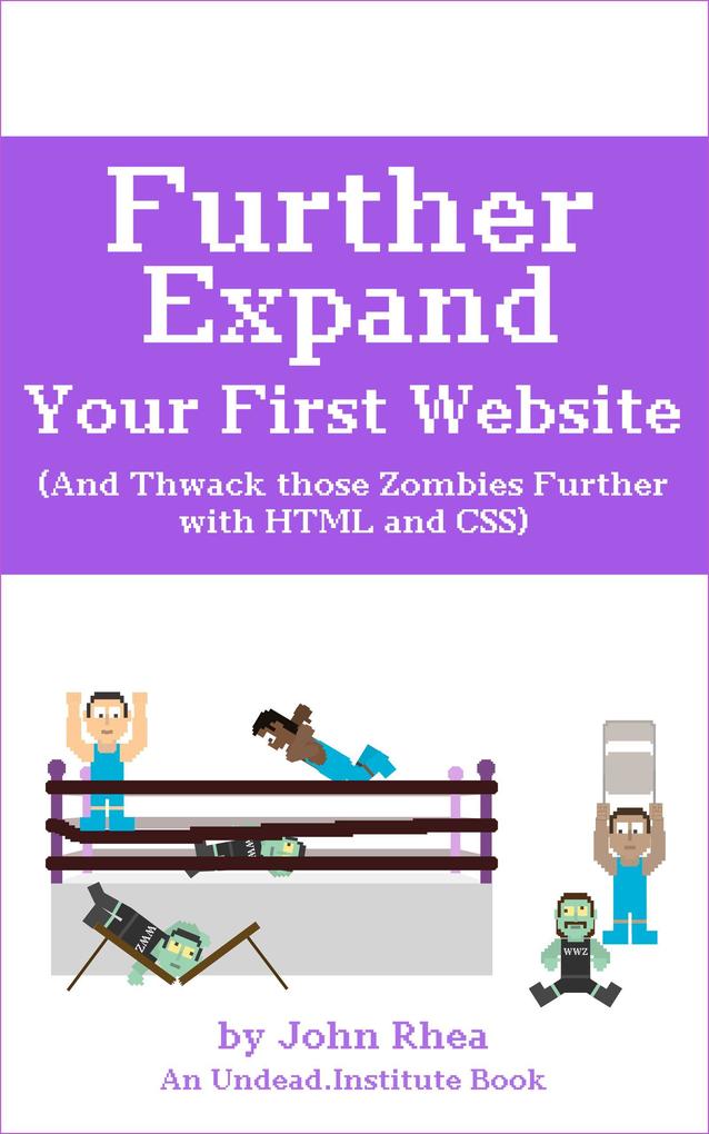 Further Expand Your First Website (Undead Institute #1.3)