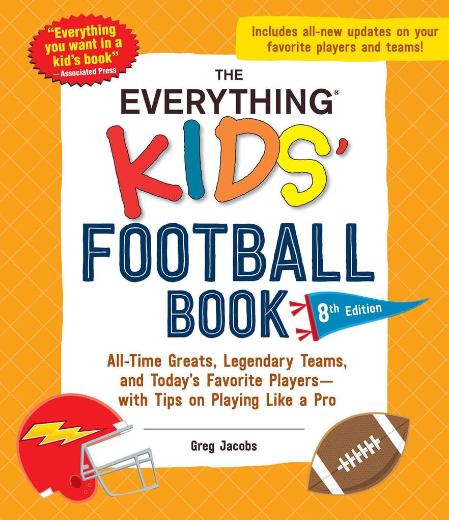 The Everything Kids‘ Football Book 8th Edition