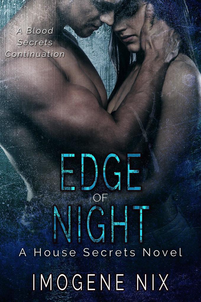 Edge of Night (House Secrets #3)