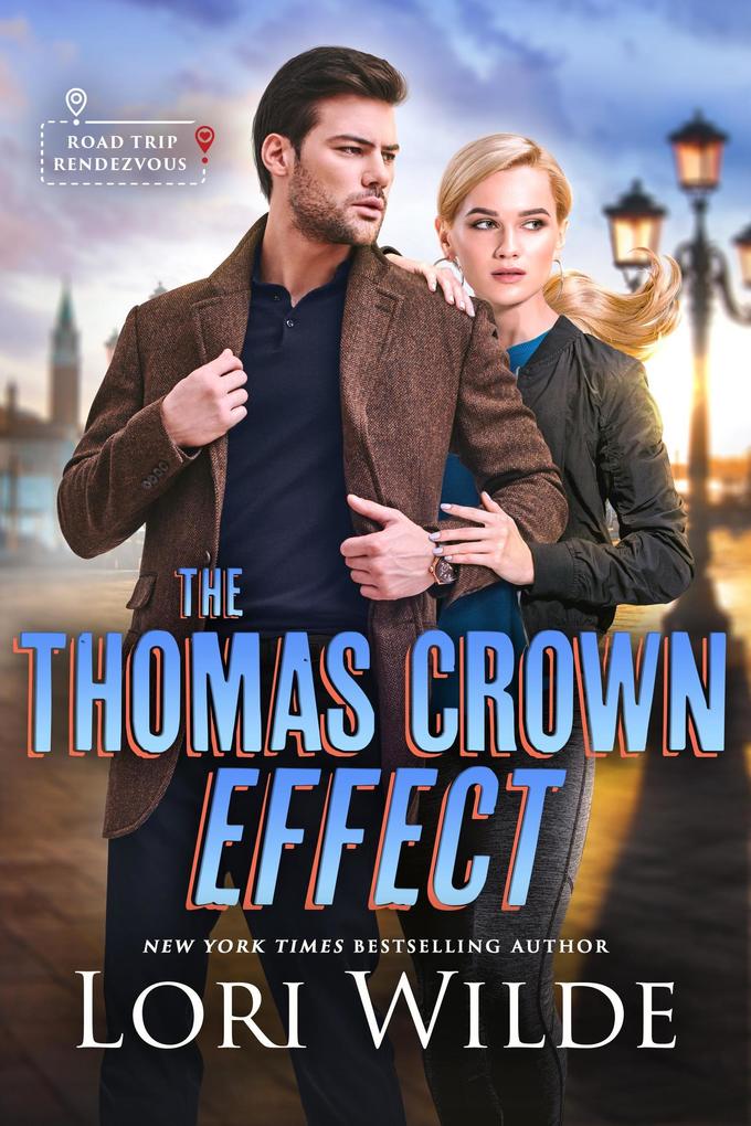 The Thomas Crown Effect (Road Trip Rendezvous #3)