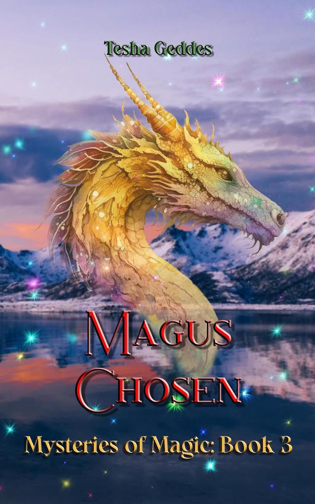 Magus Chosen (Mysteries of Magic #3)