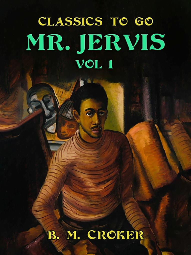 Mr. Jervis Vol. 1 (of 3)
