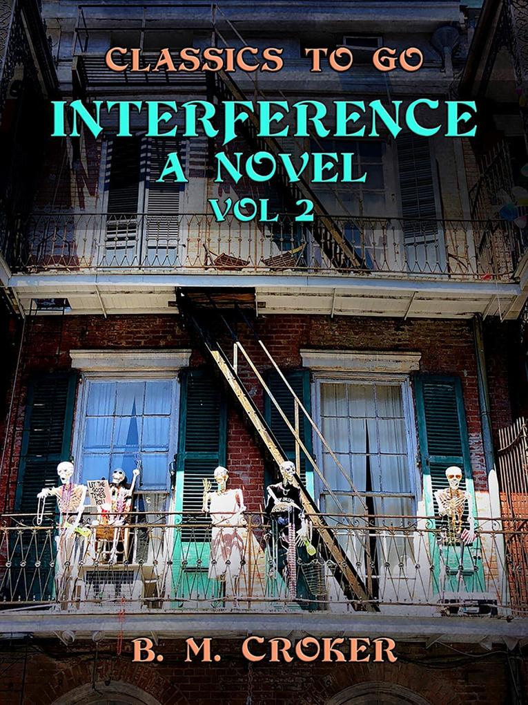 Interference A Novel Vol 2 (of 3)