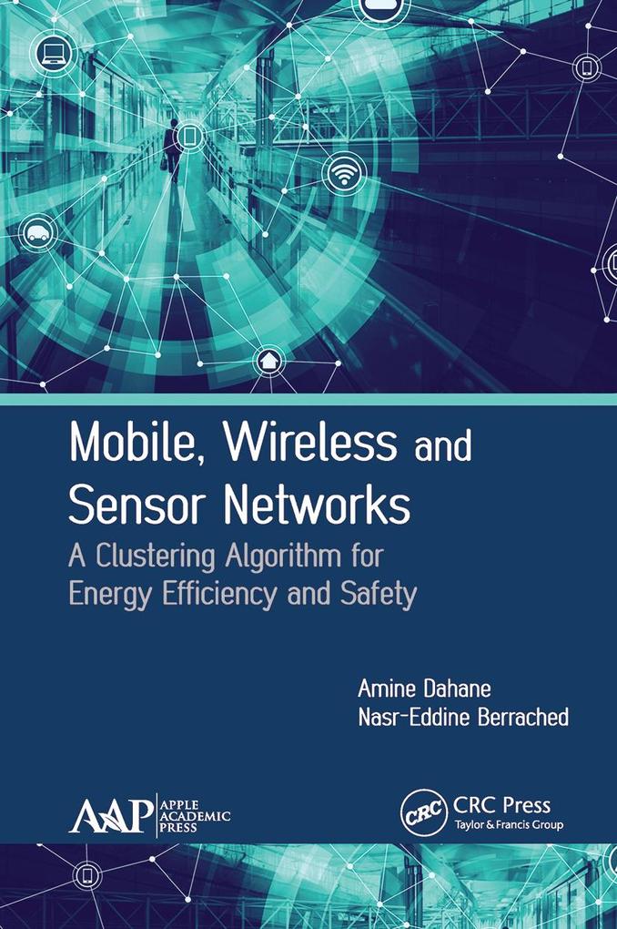 Mobile Wireless and Sensor Networks