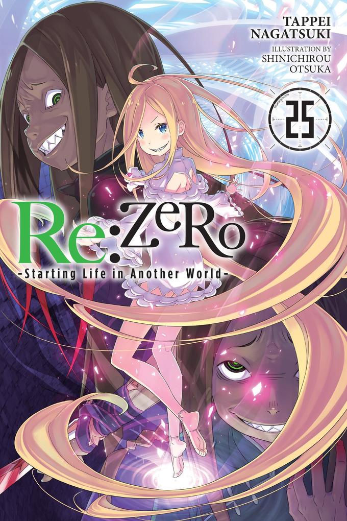 RE: Zero -Starting Life in Another World- Vol. 25 (Light Novel)