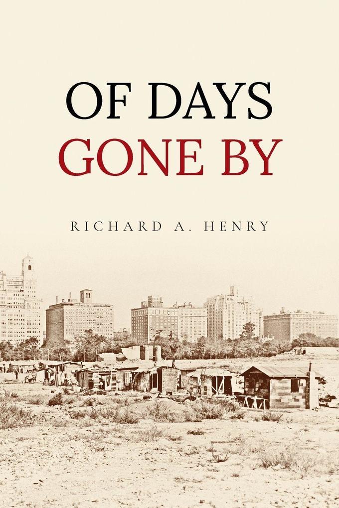 OF DAYS GONE BY