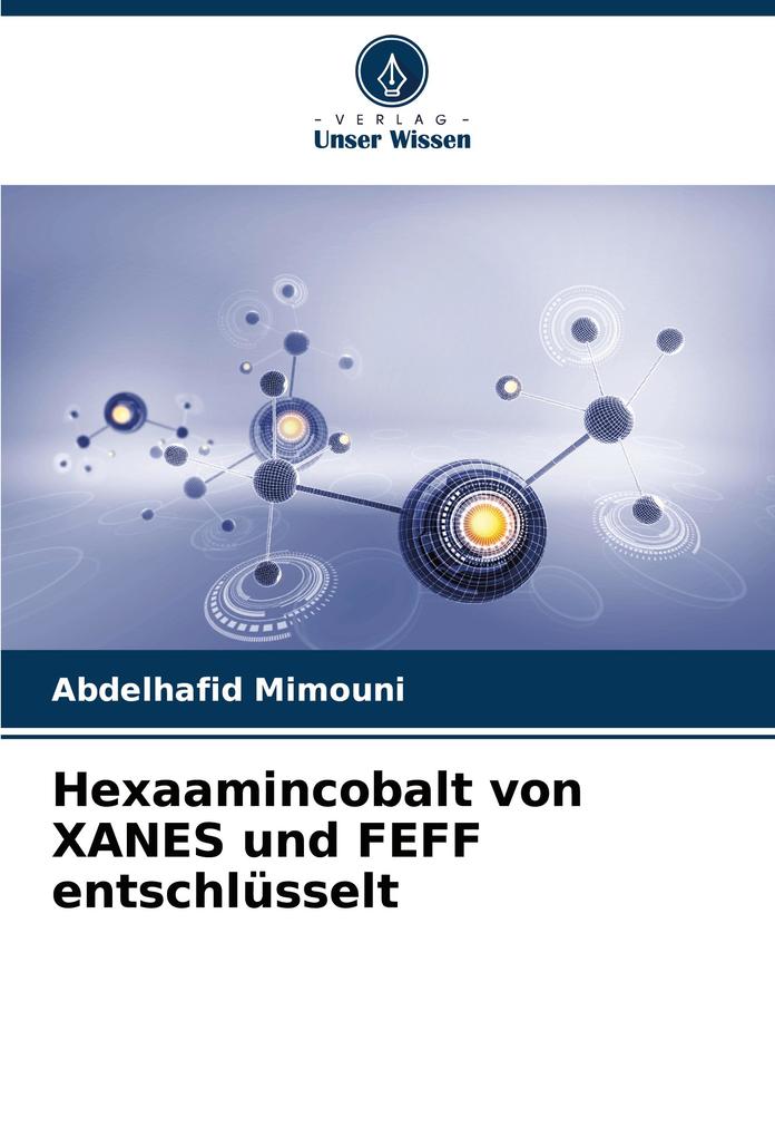 Hexaamincobalt von XANES und FEFF entschlüsselt