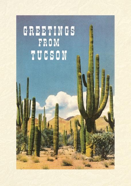 Vintage Lined Notebook Greetings from Tucson Saguaros