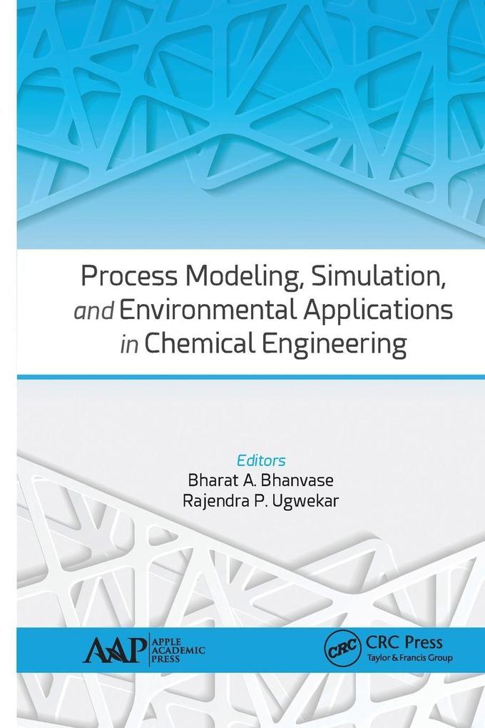 Process Modeling Simulation and Environmental Applications in Chemical Engineering