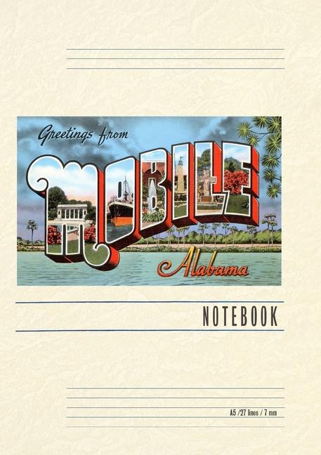 Vintage Lined Notebook Greetings from Mobile