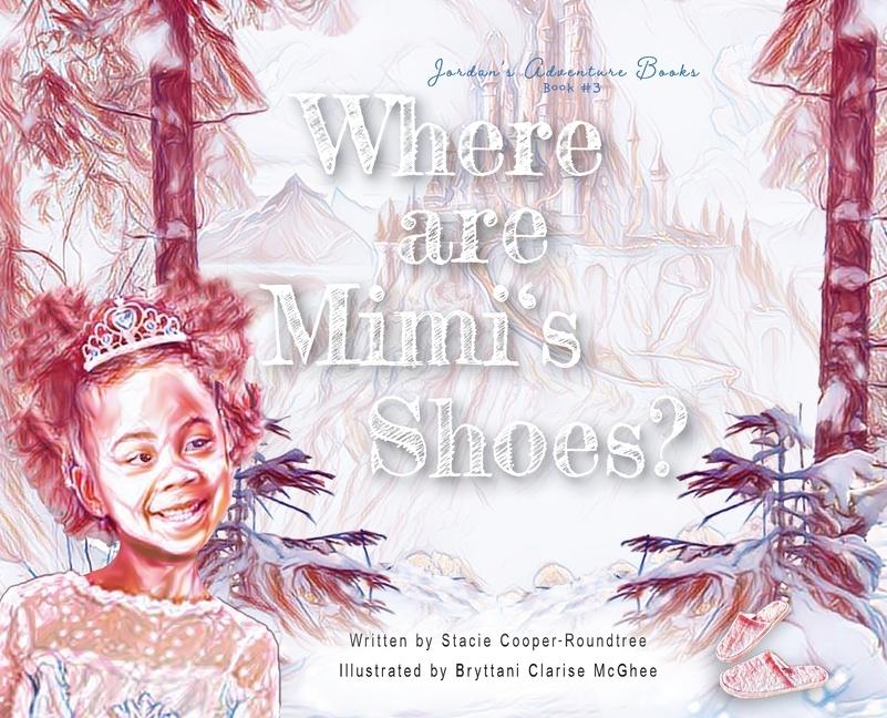 Where Are Mimi‘s Shoes?