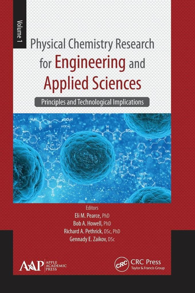 Physical Chemistry Research for Engineering and Applied Sciences Volume One