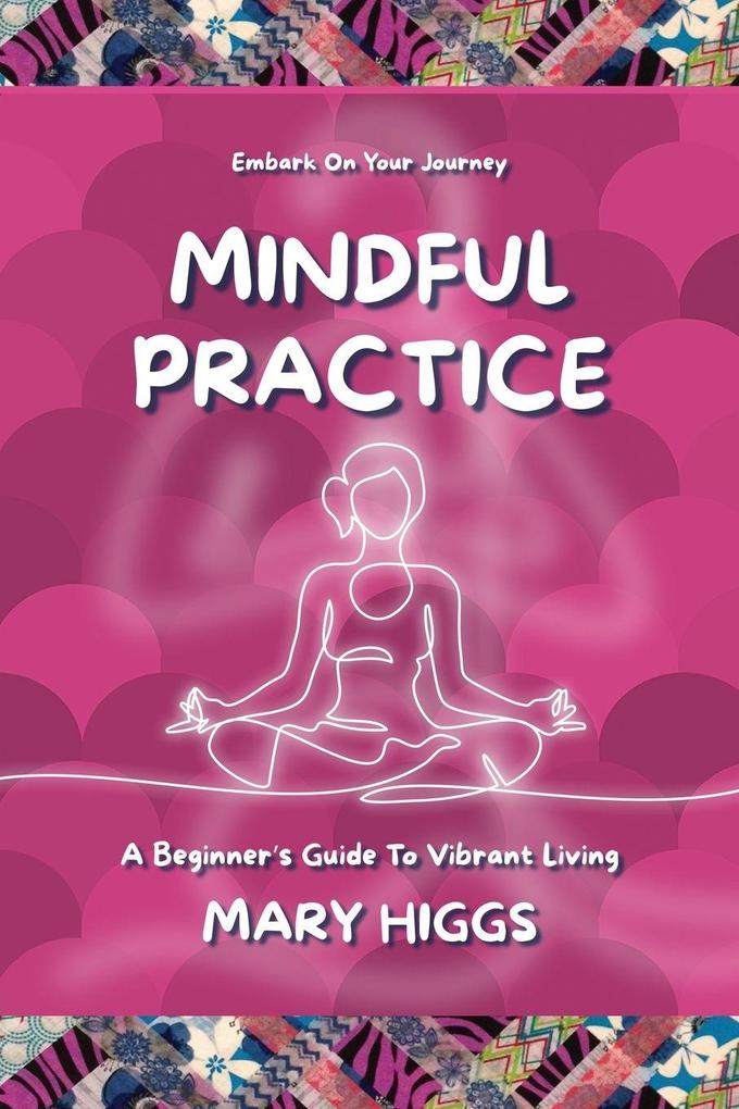 Mindful Practice