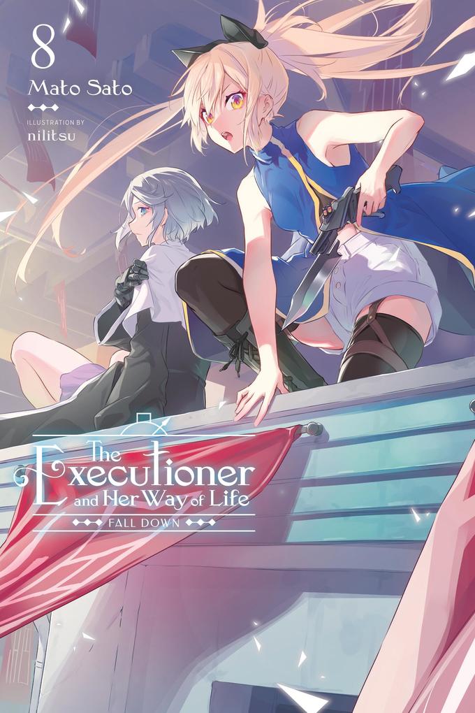 The Executioner and Her Way of Life Vol. 8