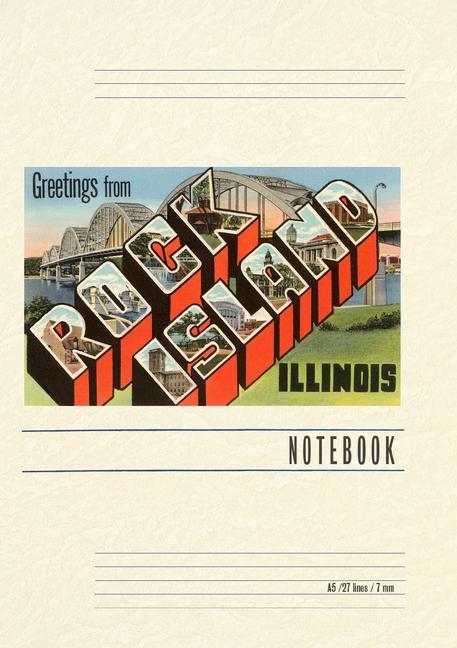 Vintage Lined Notebook Greetings from Rock Island Illinois