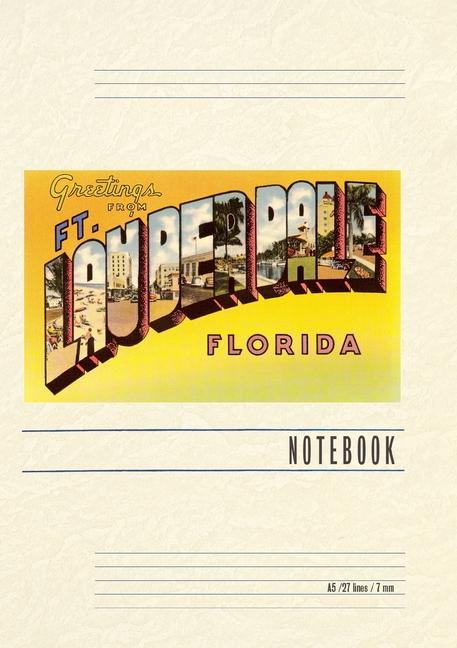 Vintage Lined Notebook Greetings from Ft. Lauderdale Florida